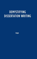 Demystifying Dissertation Writing