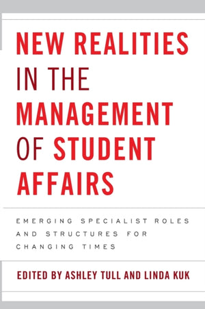 New Realities in the Management of Student Affairs