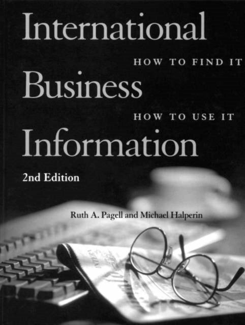 Book cover of: International Business Information. By: Pagell & Halper