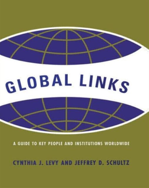 Book cover of: Global Links. By: Levy & Schultz