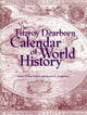 Book cover of: Fitzroy Dearborn Calendar of World History. By: Paxton & Knappm