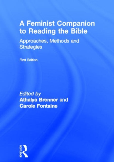 Book cover of: Feminist Companion to Reading the Bible. By: A. Brenner