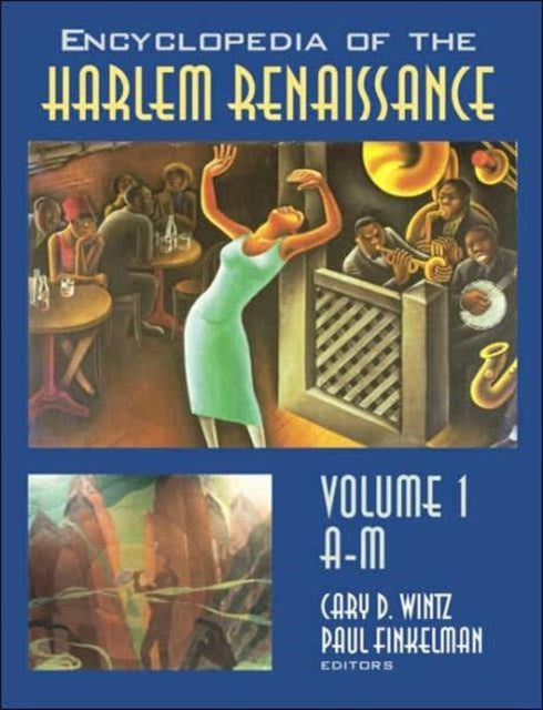 Book cover of: Encyclopedia of the Harlem Renaissance. By: Wintz & Finkelm