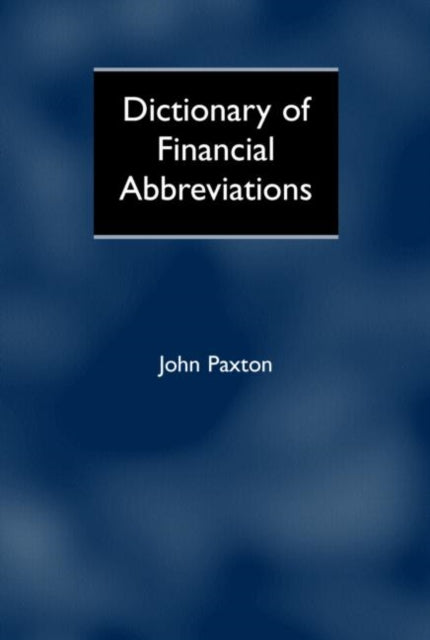 Book cover of: Dictionary of Financial Abbreviations