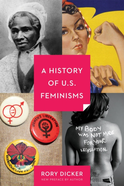 Book cover of: History of U.S. Feminisms. By: Rory C. Dicker