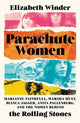 Book cover of: Parachute Women. By: Elizabeth Winder