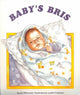 Book cover of: Baby's Bris. By: Susan Wilkowski