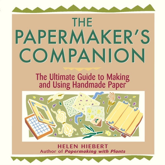 Book cover of: Papermaker's Companion. By: Helen Hiebert