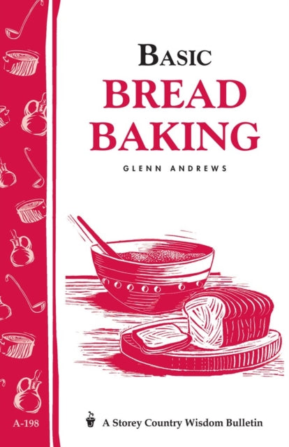 Book cover of: Basic Bread Baking. By: Glenn Andrews
