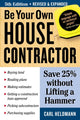 Book cover of: Be Your Own House Contractor