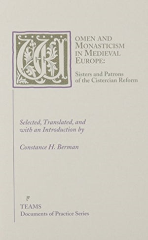 Women and Monasticism in Medieval Europe