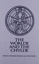 Book cover of: Worlde and the Chylde
