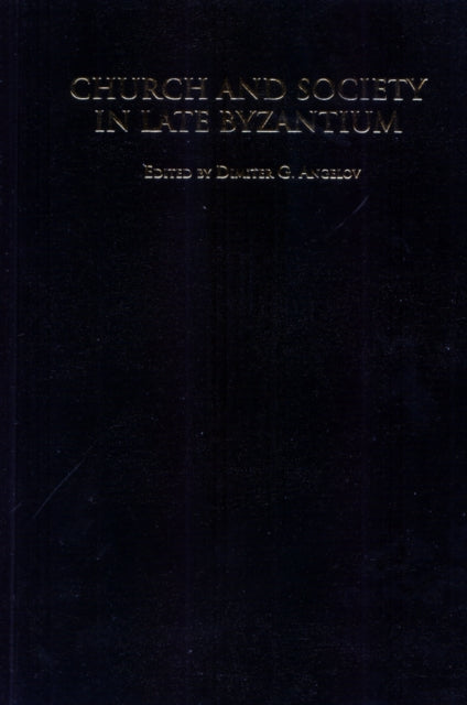 Book cover of: Church and Society in Late Byzantium