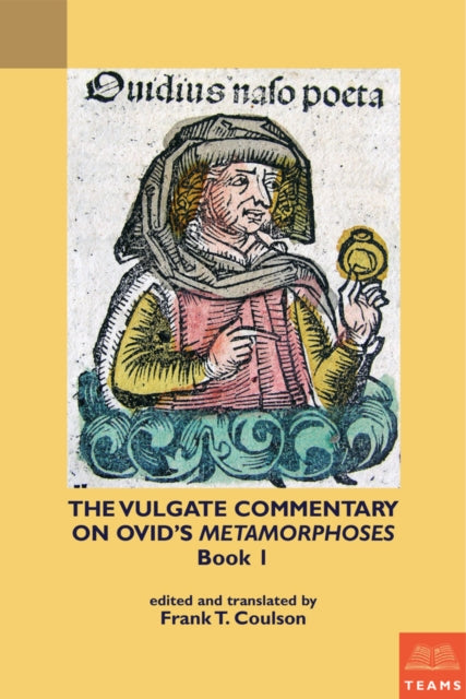 Book cover of: Vulgate Commentary on Ovid's Metamorphoses. By: Frank Thomas Coulson