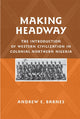 Book cover of: Making Headway. By: Andrew E. Barnes