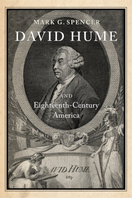 Book cover of: David Hume and Eighteenth-Century America. By: Mark G. Spencer
