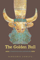 Golden Bull, A Mesopotamian Adventure 9781580891820 Marjorie Cowley