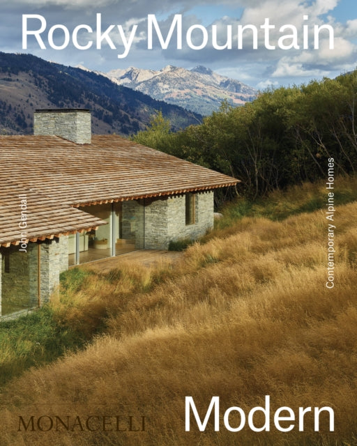 Book cover of: Rocky Mountain Modern. By: John Gendall