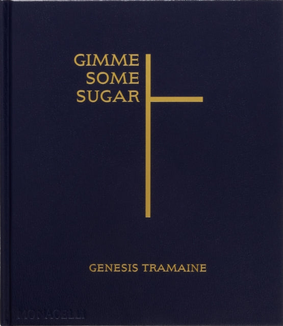 Gimme Some Sugar 9781580936484 Genesis Tramaine