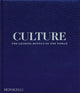 Culture, The Leading Hotels of the World 9781580936842 Spencer Bailey
