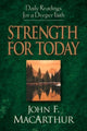 Book cover of: Strength for Today. By: John MacArthur