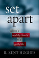Book cover of: Set Apart. By: R. Kent Hughes