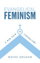 Book cover of: Evangelical Feminism. By: Wayne Grudem