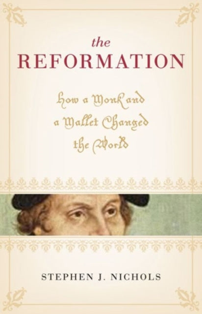 Book cover of: Reformation. By: Stephen J. Nichols
