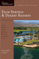 Book cover of: Explorer's Guide Palm Springs & Desert Resorts: A Great Destination
