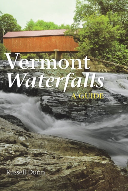 Book cover of: Vermont Waterfalls. By: Christy Butler