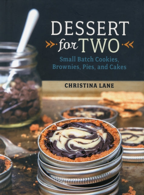 Book cover of: Dessert For Two. By: Lane, Christina (Food blogger)