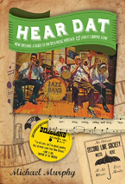 Book cover of: Hear Dat New Orleans. By: Michael Murphy