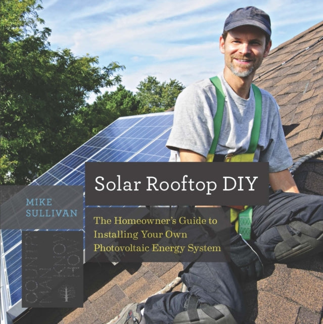 Book cover of: Solar Rooftop DIY. By: Mike Sullivan