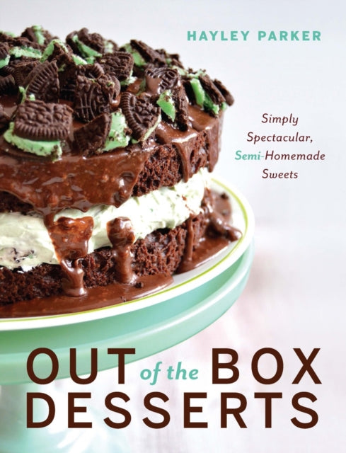 Book cover of: Out of the Box Desserts. By: Hayley Parker