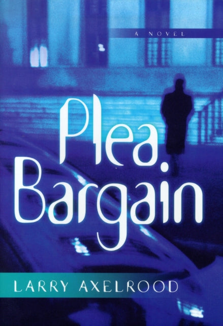 Book cover of: Plea Bargain