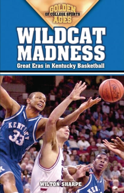 Book cover of: Wildcat Madness. By: Wilton Sharpe