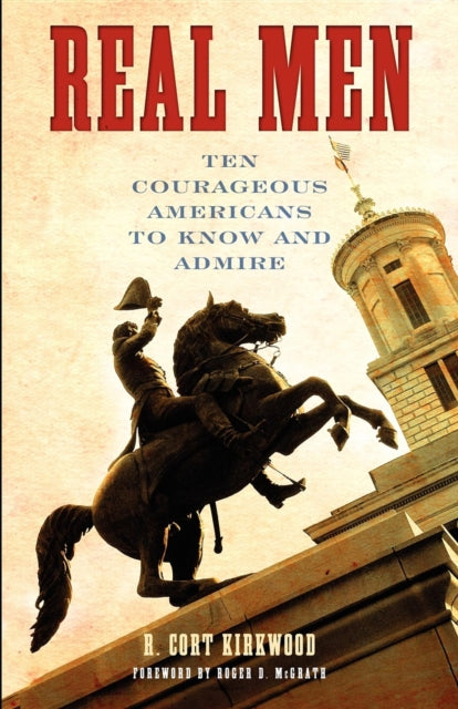 Book cover of: Real Men. By: R. Cort Kirkwood