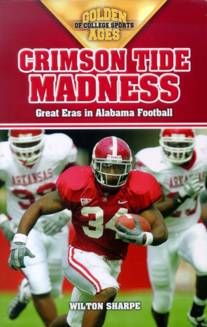 Book cover of: Crimson Tide Madness. By: Wilton Sharpe