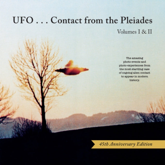 Book cover of: Ufo...Contact from the Pleiades - Volumes I & II, 45th Anniversary Edition