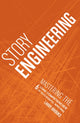 Story Engineering