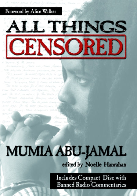 Book cover of: All Things Censored. By: Mumia Abu-Jamal