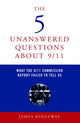 Book cover of: Five Unanswered Questions About 9/11. By: Ridgeway, James