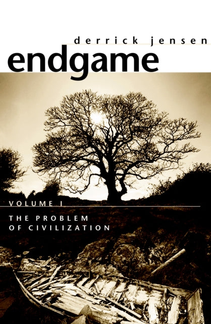 Book cover of: Endgame Vol.1. By: Derrick Jensen