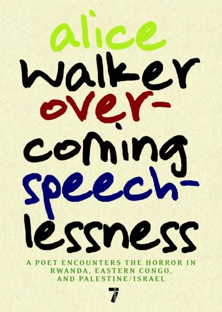 Book cover of: Overcoming Speechlessness. By: Alice Walker