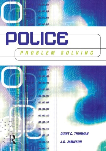 Book cover of: Police Problem Solving. By: Quint Thurman