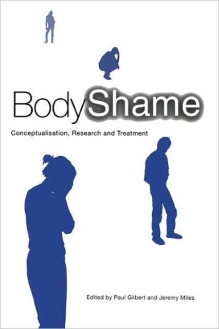Book cover of: Body Shame. By: Paul Gilbert