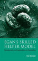 Egan's Skilled Helper Model