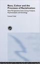 Book cover of: Race, Colour and the Processes of Racialization. By: Farhad Dalal