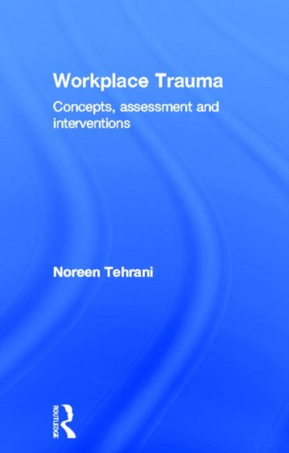Book cover of: Workplace Trauma