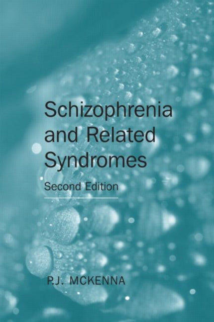 Book cover of: Schizophrenia and Related Syndromes. By: P. J. McKenna
